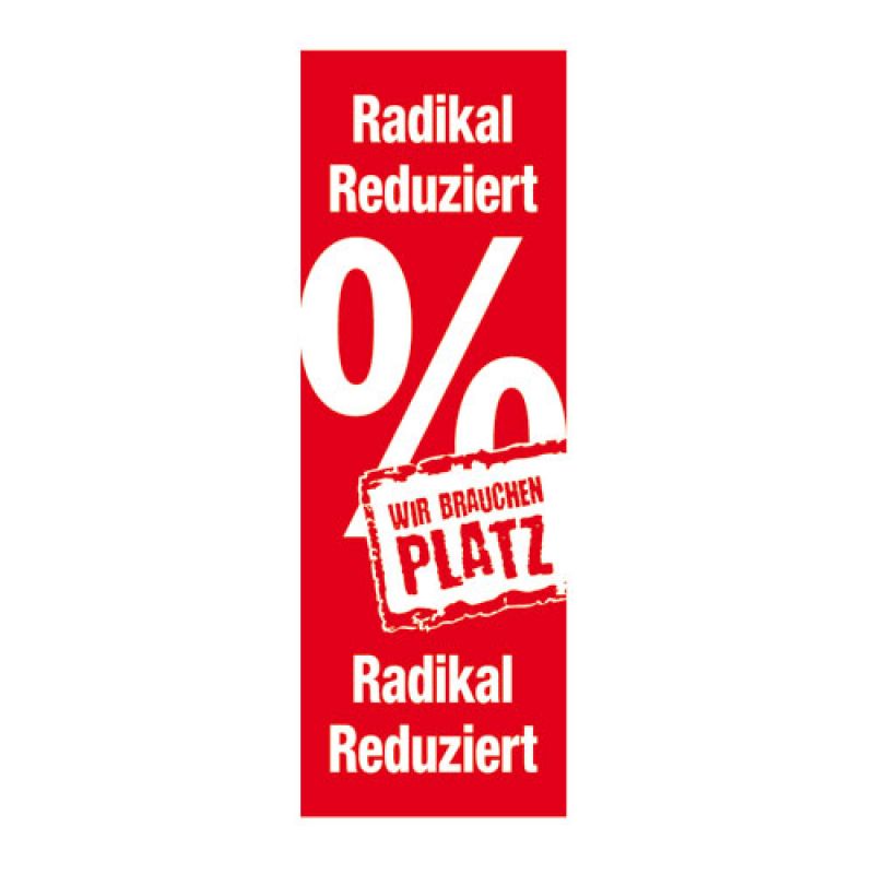 Plakat 'Radikal reduziert', Langbahn Plakat 'Radikal reduziert', Langbahn